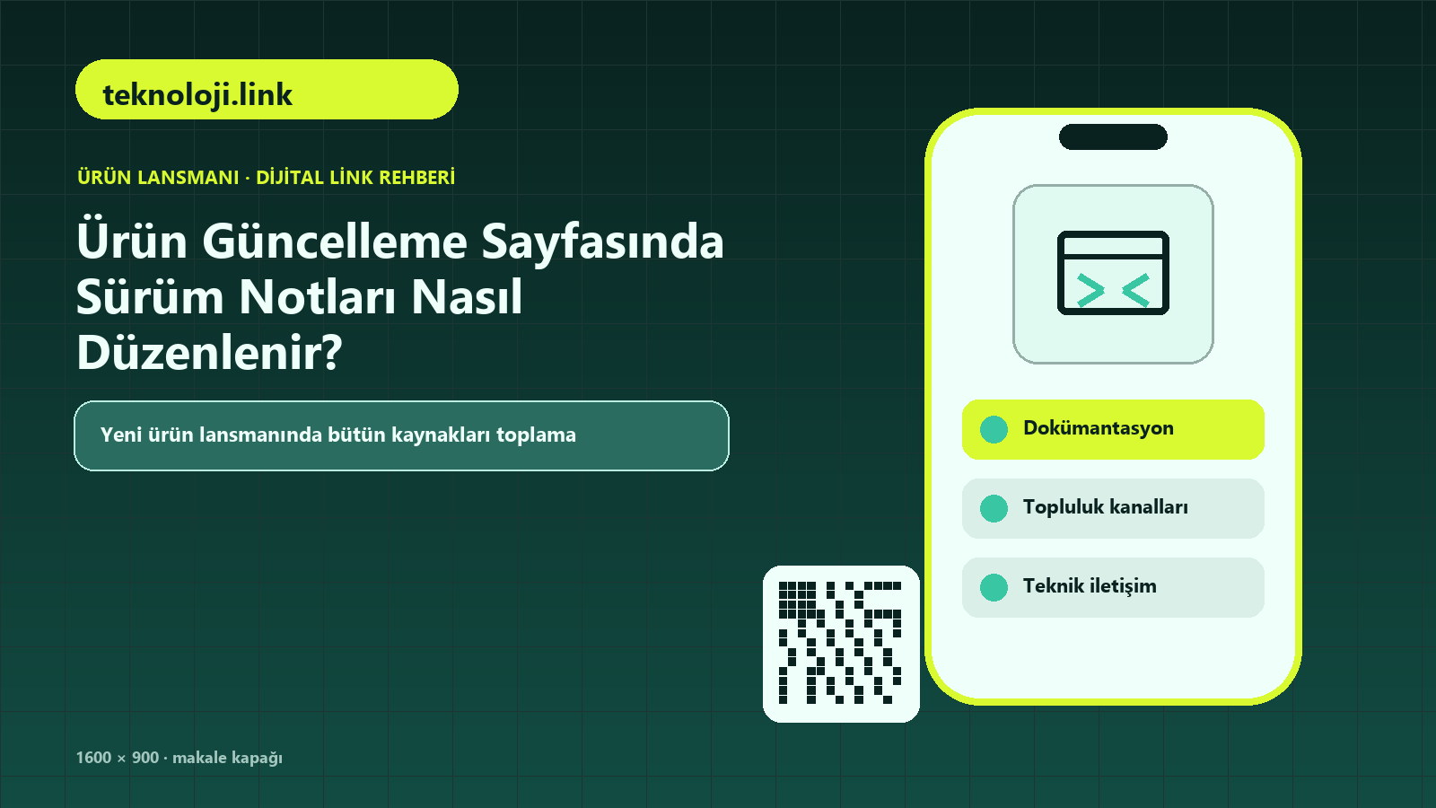 Ürün Güncelleme Sayfasında Sürüm Notları Nasıl Düzenlenir konulu teknoloji.link rehber kapağı